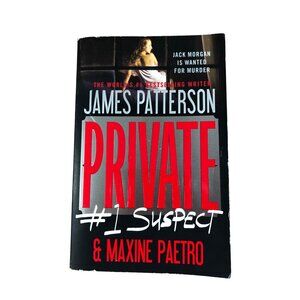 James Patterson "Private #1 Suspect" Paperback Thriller Mystery Novel By Maxine